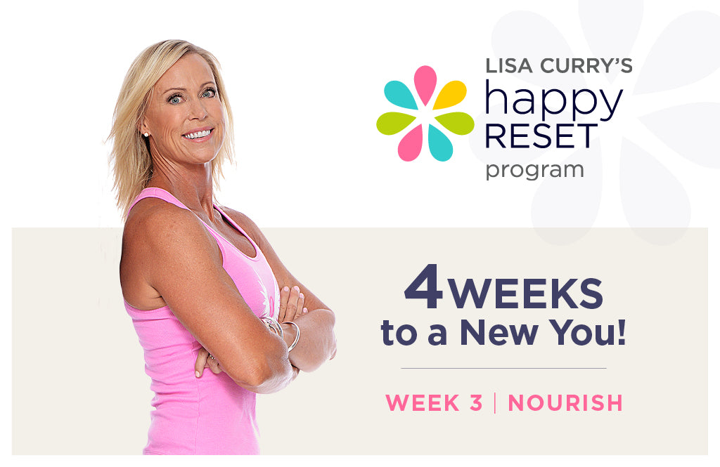 Lisa Curry RESET 07 - Mid-Week 3 Nourish
