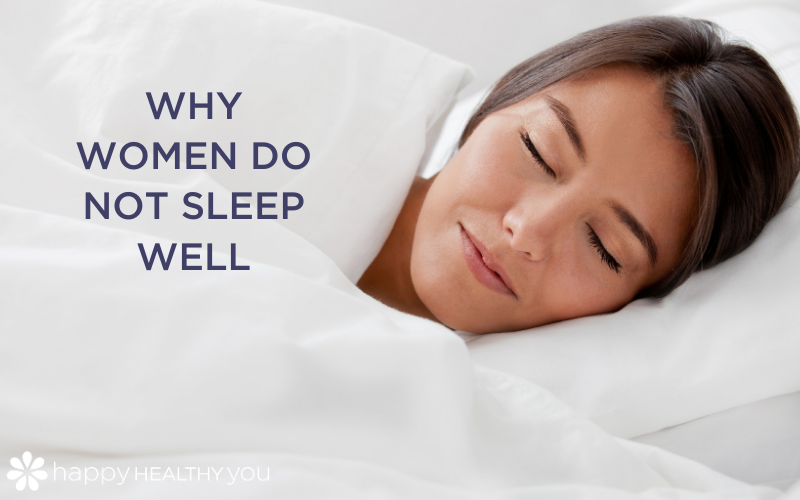 Why women do not SLEEP well | Happy Healthy You
