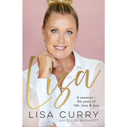 Lisa: A Memoir by Lisa Curry with Ellen Whinnett